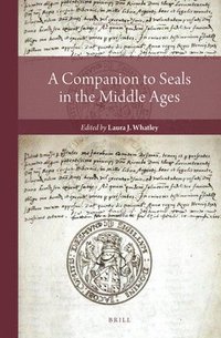 bokomslag Companion to Seals in the Middle Ages