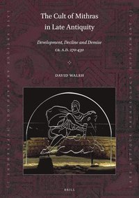 bokomslag Cult of Mithras in Late Antiquity