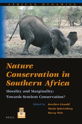 bokomslag Nature Conservation in Southern Africa: Morality and Marginality: Towards Sentient Conservation?