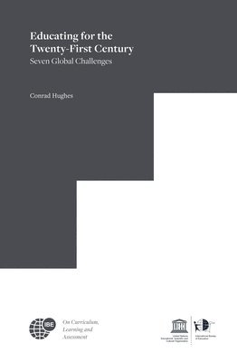 bokomslag Educating for the Twenty-First Century: Seven Global Challenges