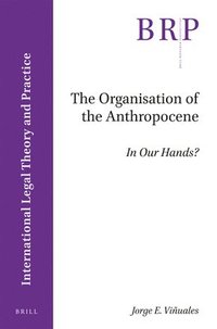 bokomslag Organisation of the Anthropocene