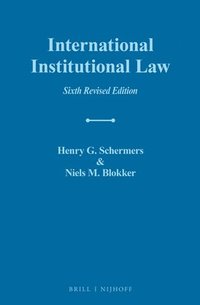 bokomslag International Institutional Law: Sixth Revised Edition