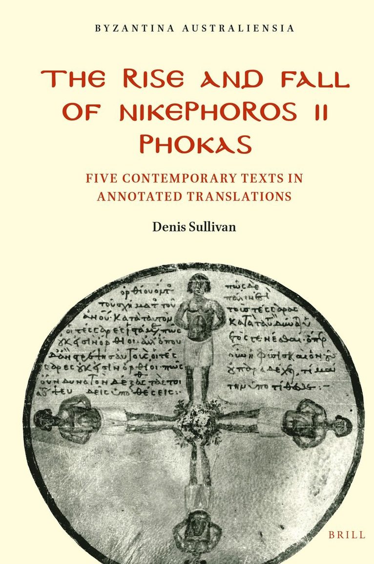 Rise and Fall of Nikephoros II Phokas