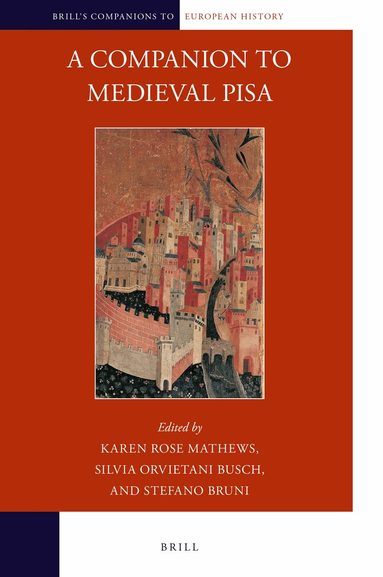 Karen Rose Mathews - Companion to Medieval Pisa, Inbunden