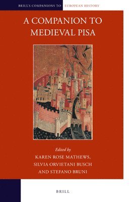 Karen Rose Mathews - Companion to Medieval Pisa, Inbunden