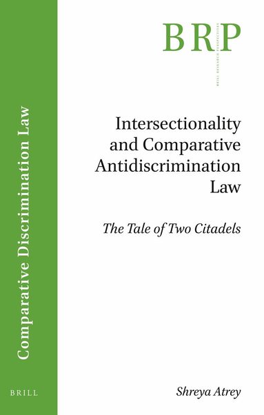 Shreya Atrey - Intersectionality and Comparative Antidiscrimination Law, Häftad