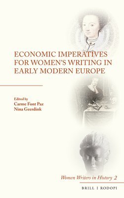bokomslag Economic Imperatives for Women's Writing in Early Modern Europe
