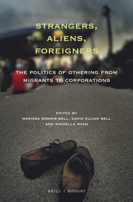Strangers, Aliens, Foreigners
