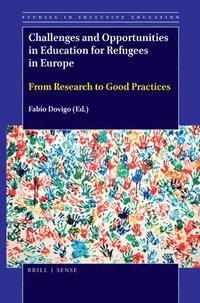 bokomslag Challenges and Opportunities in Education for Refugees in Europe
