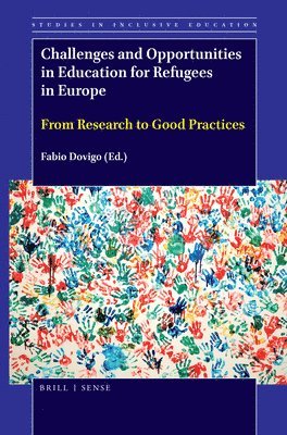 bokomslag Challenges and Opportunities in Education for Refugees in Europe