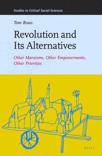 bokomslag Revolution and Its Alternatives