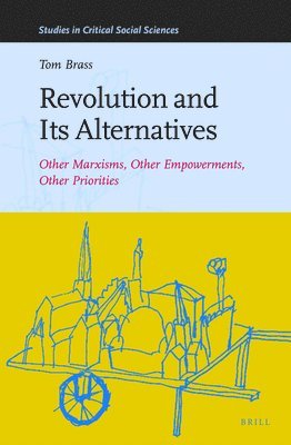 bokomslag Revolution and Its Alternatives
