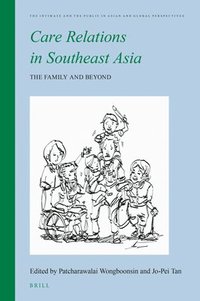 bokomslag Care Relations in Southeast Asia