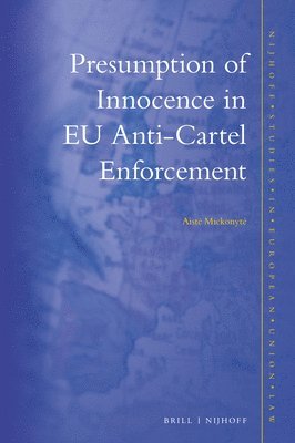 bokomslag Presumption of Innocence in EU Anti-Cartel Enforcement