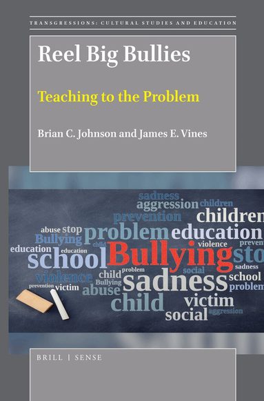 Brian C. Johnson, James E. Vines - Reel Big Bullies, Häftad