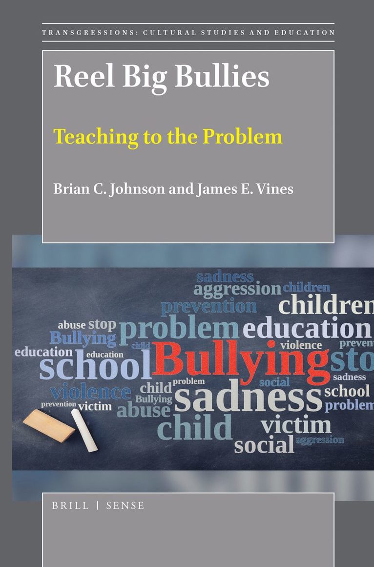 Brian C. Johnson, James E. Vines, Brian C Johnson, James E Vines - Reel Big Bullies, Häftad
