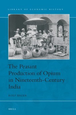 bokomslag Peasant Production of Opium in Nineteenth-Century India