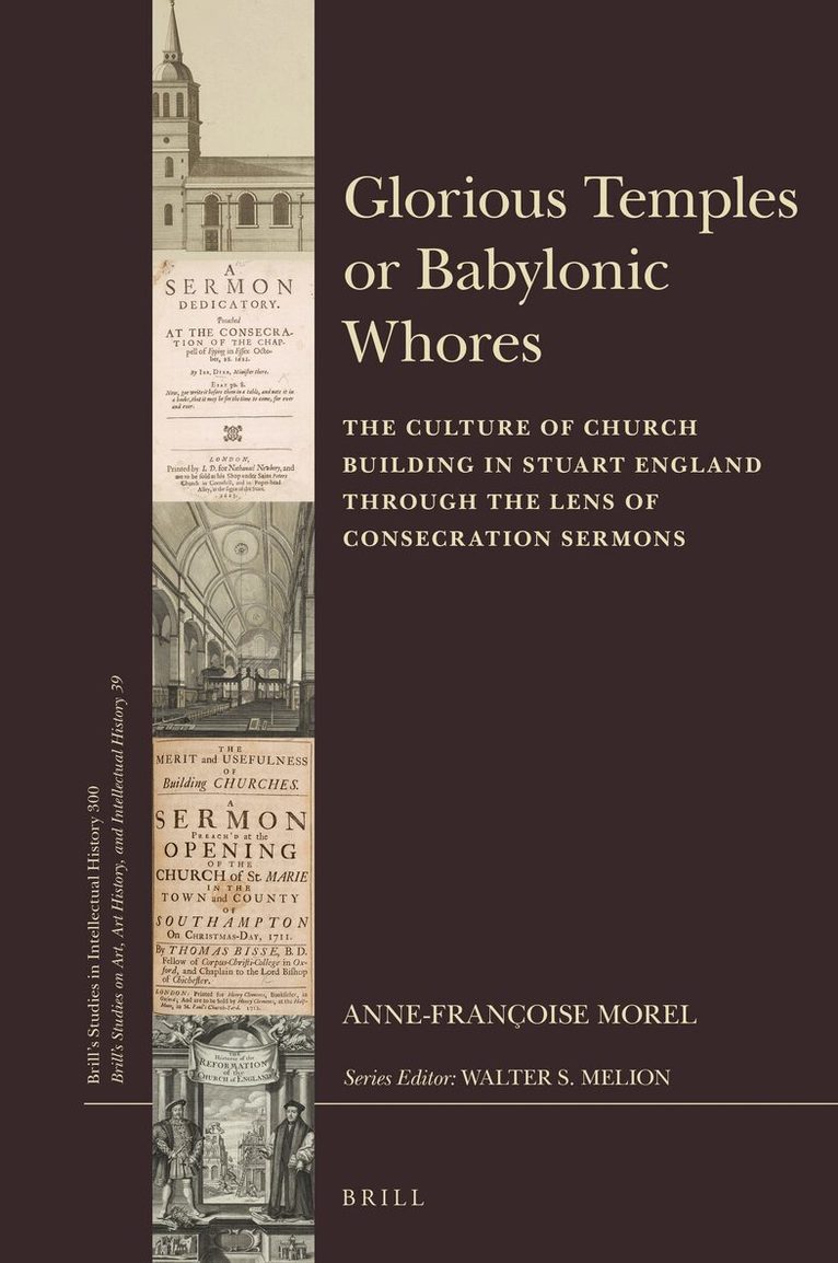 Anne-Françoise Morel - Glorious Temples or Babylonic Whores, Inbunden