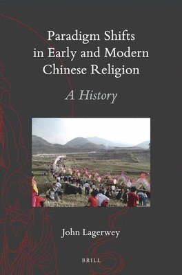 bokomslag Paradigm Shifts in Early and Modern Chinese Religion