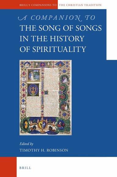 Timothy Robinson - Companion to the Song of Songs in the History of Spirituality, Inbunden