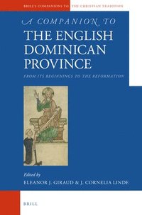 bokomslag A Companion to the English Dominican Province