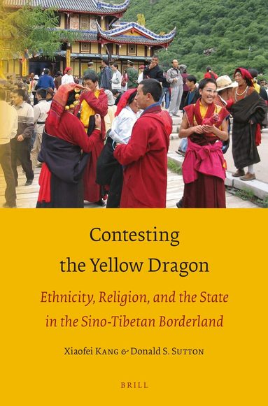 Xiaofei Kang, Donald S. Sutton - Contesting the Yellow Dragon, Häftad