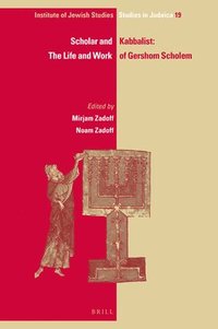 bokomslag Scholar and Kabbalist: The Life and Work of Gershom Scholem