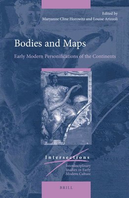 bokomslag Bodies and Maps: Early Modern Personifications of the Continents