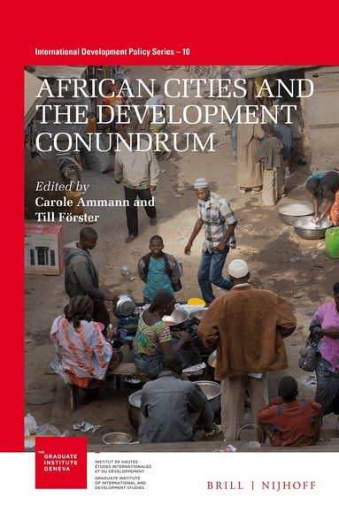 Carole Ammann, Till Förster - African Cities and the Development Conundrum, Häftad