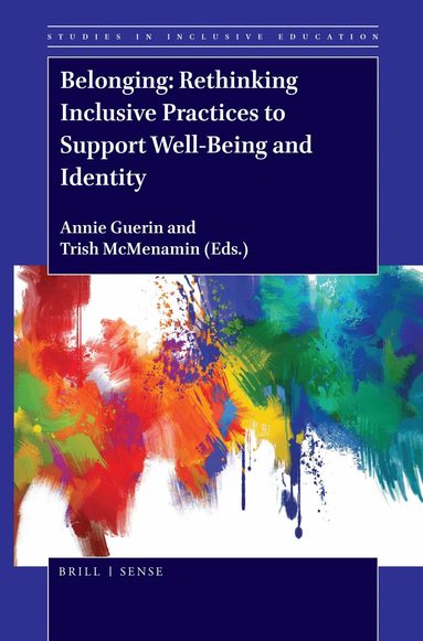 Annie Guerin - Belonging: Rethinking Inclusive Practices to Support Well-Being and Identity, Inbunden