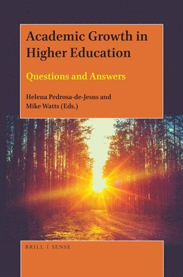 Helena Pedrosa-de-Jesus, Mike Watts, Helena Pedrosa-De-Jesus - Academic Growth in Higher Education, Inbunden