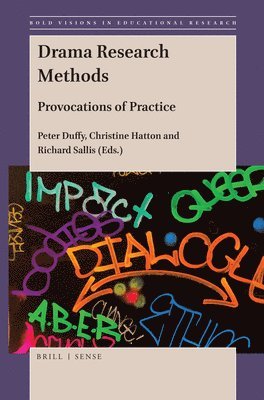 bokomslag Drama Research Methods: Provocations of Practice