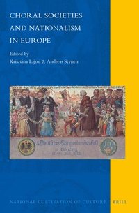 bokomslag Choral Societies and Nationalism in Europe