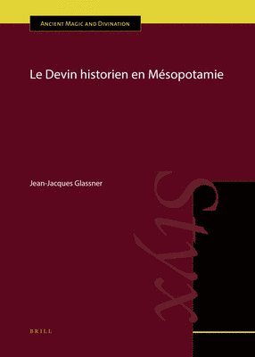 bokomslag Le Devin Historien En Mésopotamie