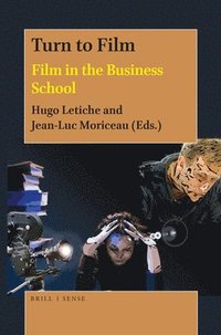 bokomslag Turn to Film: Film in the Business School