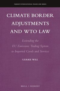 bokomslag Climate Border Adjustments and WTO Law