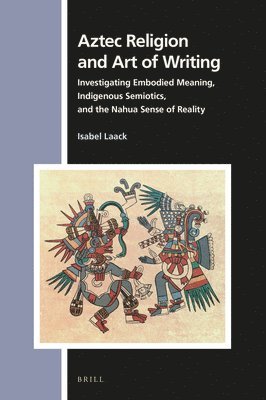 bokomslag Aztec Religion and Art of Writing
