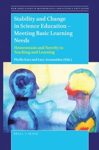 bokomslag Stability and Change in Science Education -- Meeting Basic Learning Needs