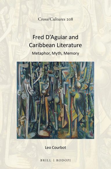 Leo Courbot - Fred D'Aguiar and Caribbean Literature, Inbunden