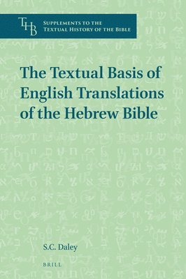 bokomslag Textual Basis of English Translations of the Hebrew Bible