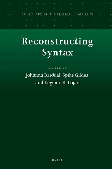 Jóhanna Barðdal - Reconstructing Syntax, Inbunden