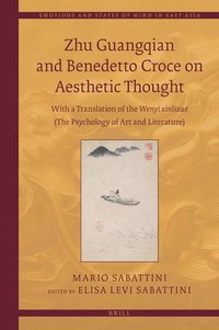 bokomslag Zhu Guangqian and Benedetto Croce on Aesthetic Thought