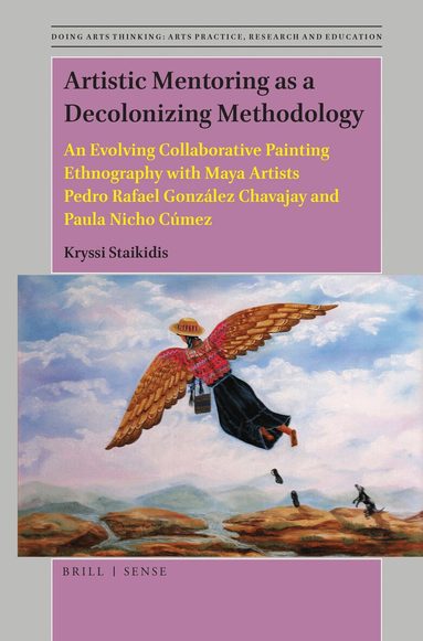 Kryssi Staikidis - Artistic Mentoring as a Decolonizing Methodology, Häftad