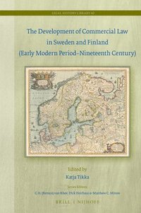bokomslag Development of Commercial Law in Sweden and Finland (Early Modern Period-Nineteenth Century)