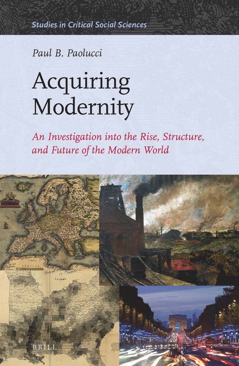 Paul B. Paolucci, Paul B Paolucci - Acquiring Modernity, Inbunden