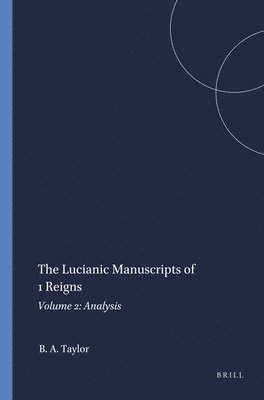 bokomslag The Lucianic Manuscripts of 1 Reigns