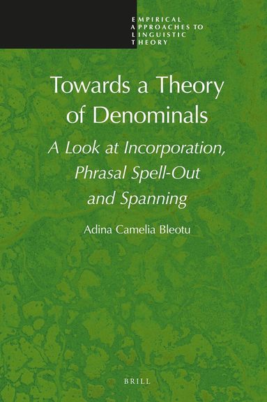 Adina Camelia Bleotu - Towards a Theory of Denominals, Inbunden