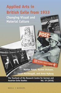 bokomslag Applied Arts in British Exile from 1933: Changing Visual and Material Culture