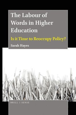 Sarah Hayes - Labour of Words in Higher Education, Inbunden