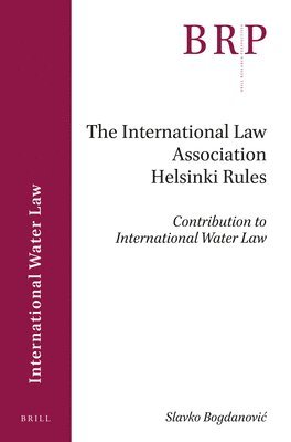 bokomslag International Law Association Helsinki Rules